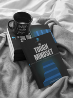 The TOUGH MINDSET